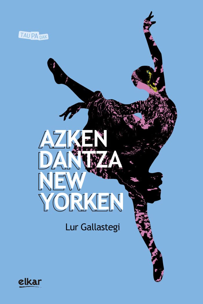 Libro: Azken dantza New Yorken: 60 (Taupadak)