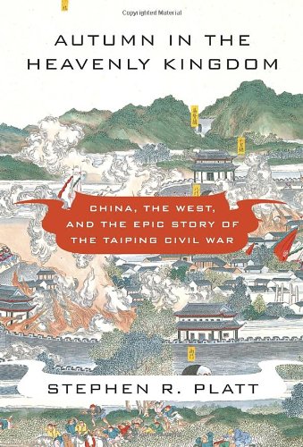 Libro: Autumn in the Heavenly Kingdom: China, the West, and the Epic Story of the Taiping Civil War