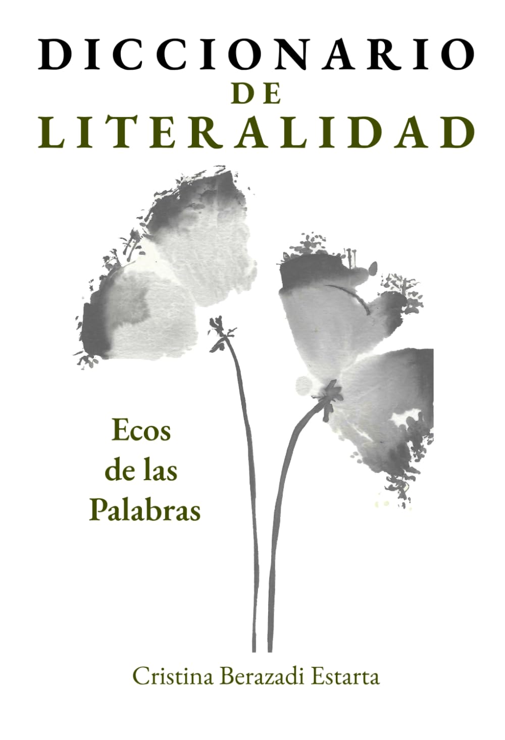 Libro: DICCIONARIO DE LITERALIDAD: ECOS DE LAS PALABRAS (Spanish Edition)