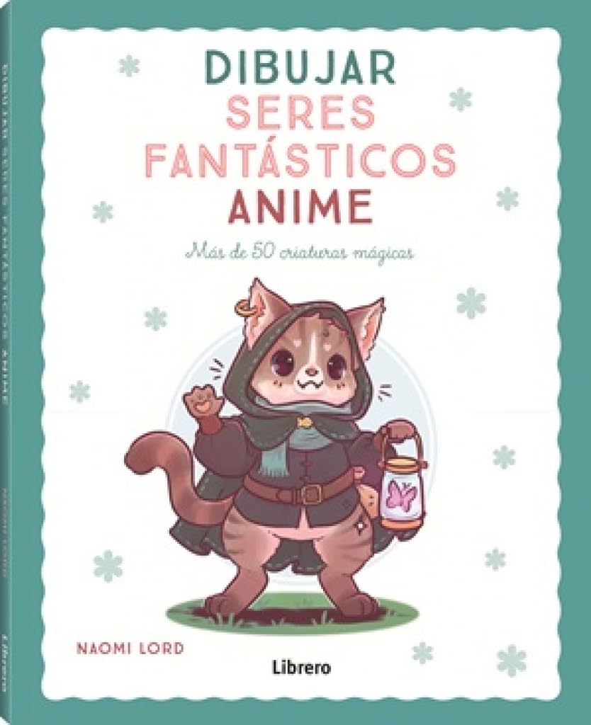 Libro: Dibujar seres fantásticos anime: Más de 50 criaturas mágicas.: MAS DE 50 CRIATURAS MAGICAS (DIBUJAR Y PINTAR)
