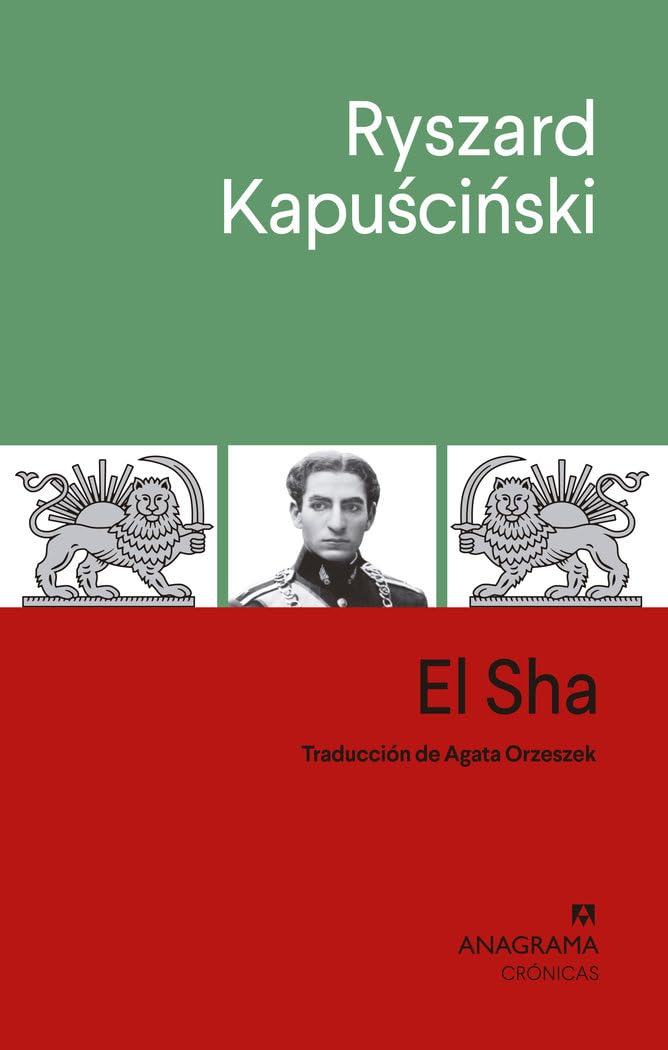 Libro: El Sha (Cronicas Anagrama, 8) (Spanish Edition)