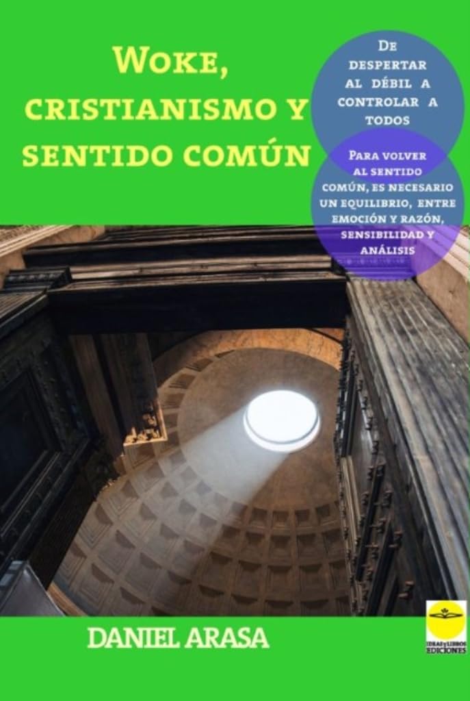 Libro: Woke, cristianismo y sentido común