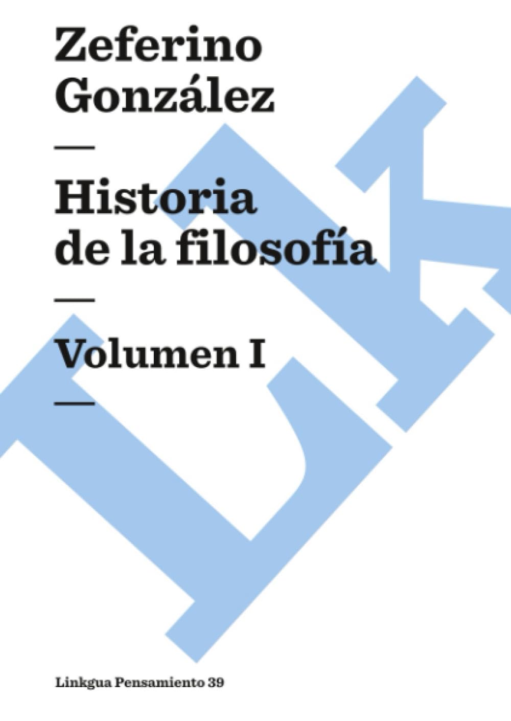 Libro: Historia de la filosofía: Volumen I: 39 (Pensamiento)