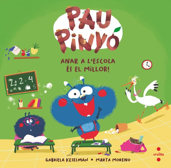 Libro: Pau Pinyó: Anar a l'escola és el millor!
