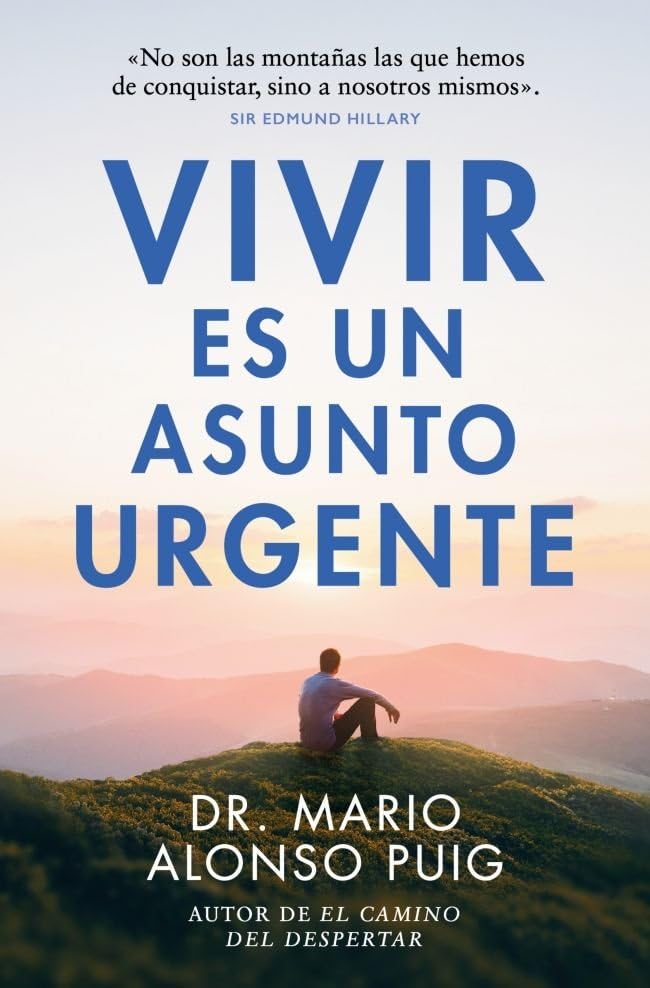 Vivir es un asunto urgente (Best Seller)