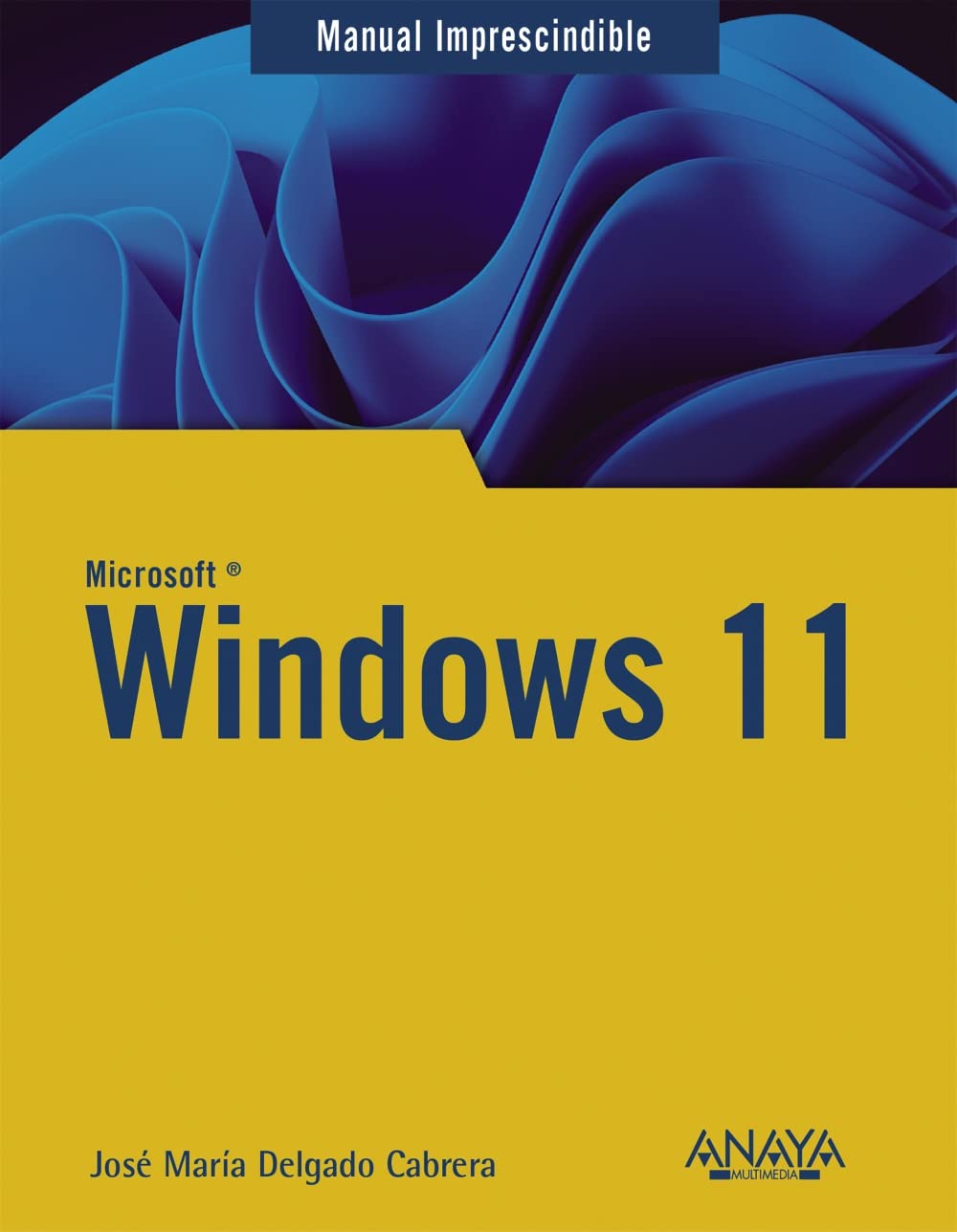 Libro: Windows 11 (MANUALES IMPRESCINDIBLES)