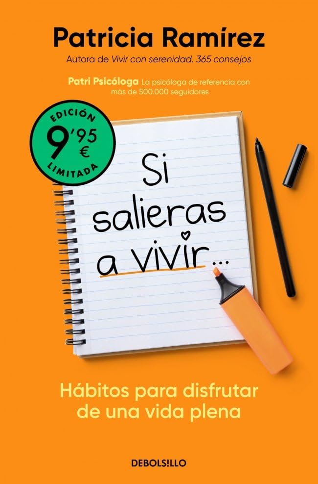 Si salieras a vivir... (edición limitada): Hábitos para disfrutar de una vida plena (Campaña Ahora por menos)