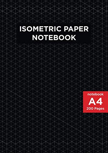 Libro: A4 Size Isometric Paper Notebook: 200 pages - 3D Drawings - Blank Graph Paper - Architect & Engineers Technical Drawing;