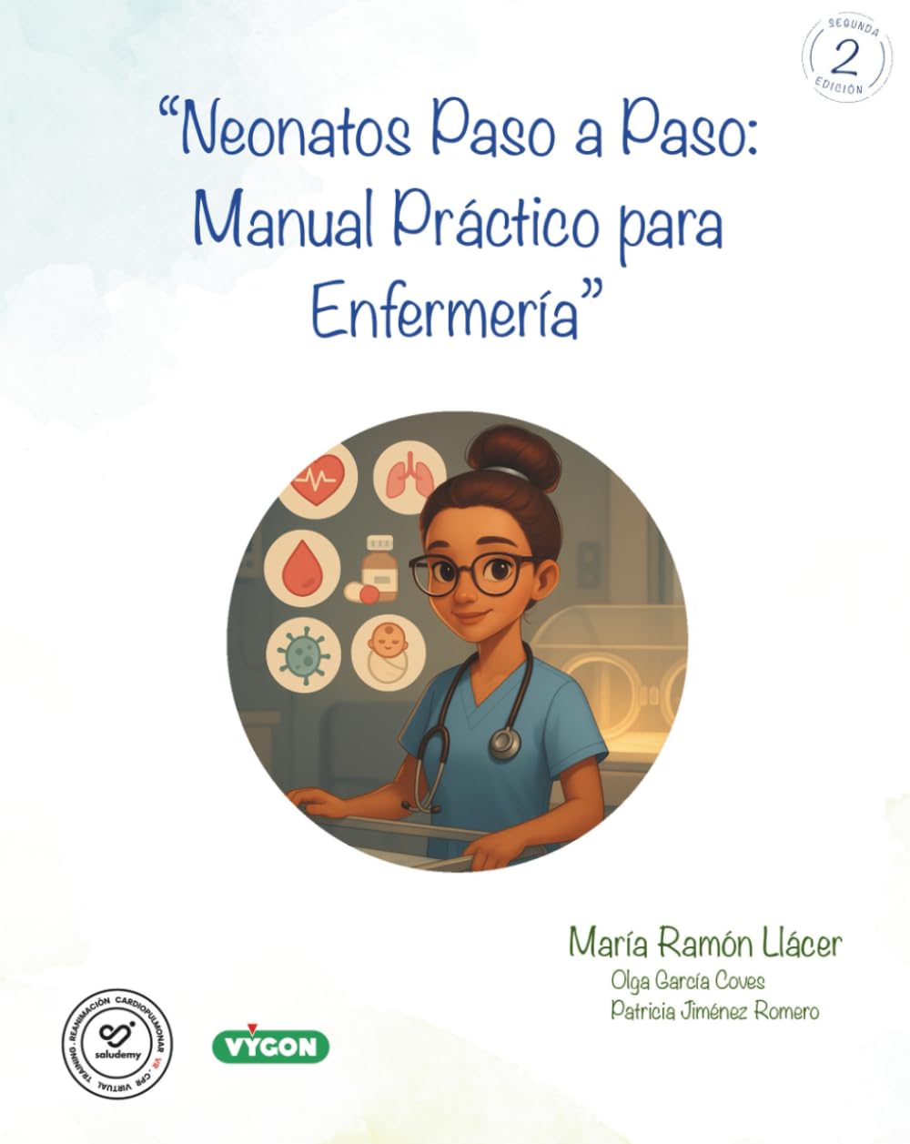 Libro: Neonatos Paso a Paso: Manual práctico para Enfermería