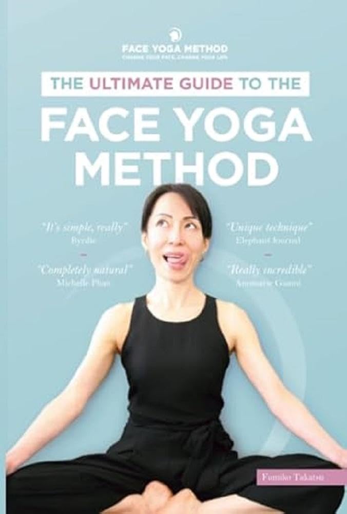 Libro: The Ultimate Guide to The Face Yoga Method