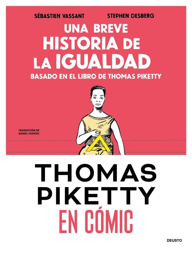 Libro: Una breve historia de la igualdad en cómic: Basado en el libro de Thomas Piketty