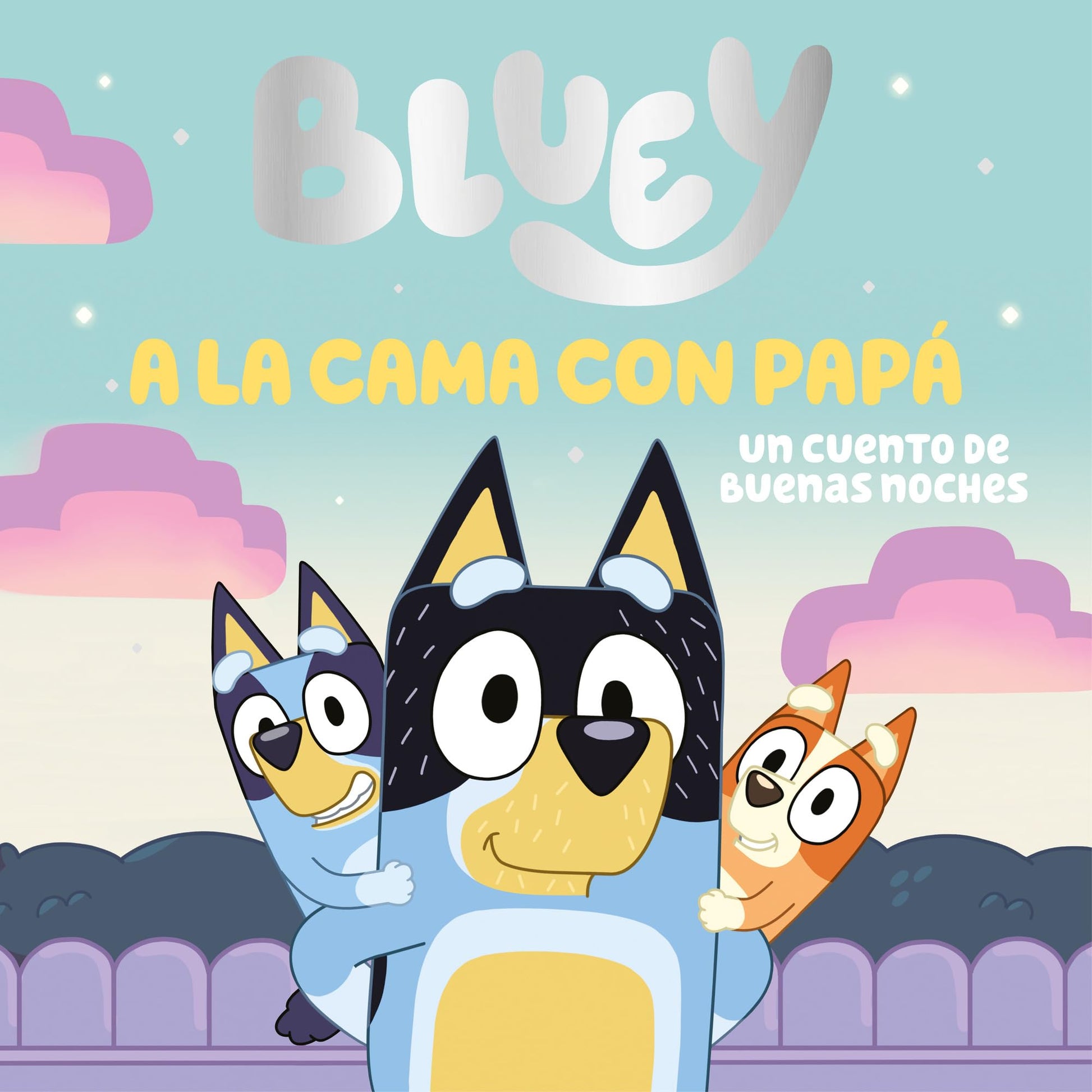 Libro: Bluey. Un cuento - A la cama con papá. Un cuento de buenas noches (Cuentos infantiles)