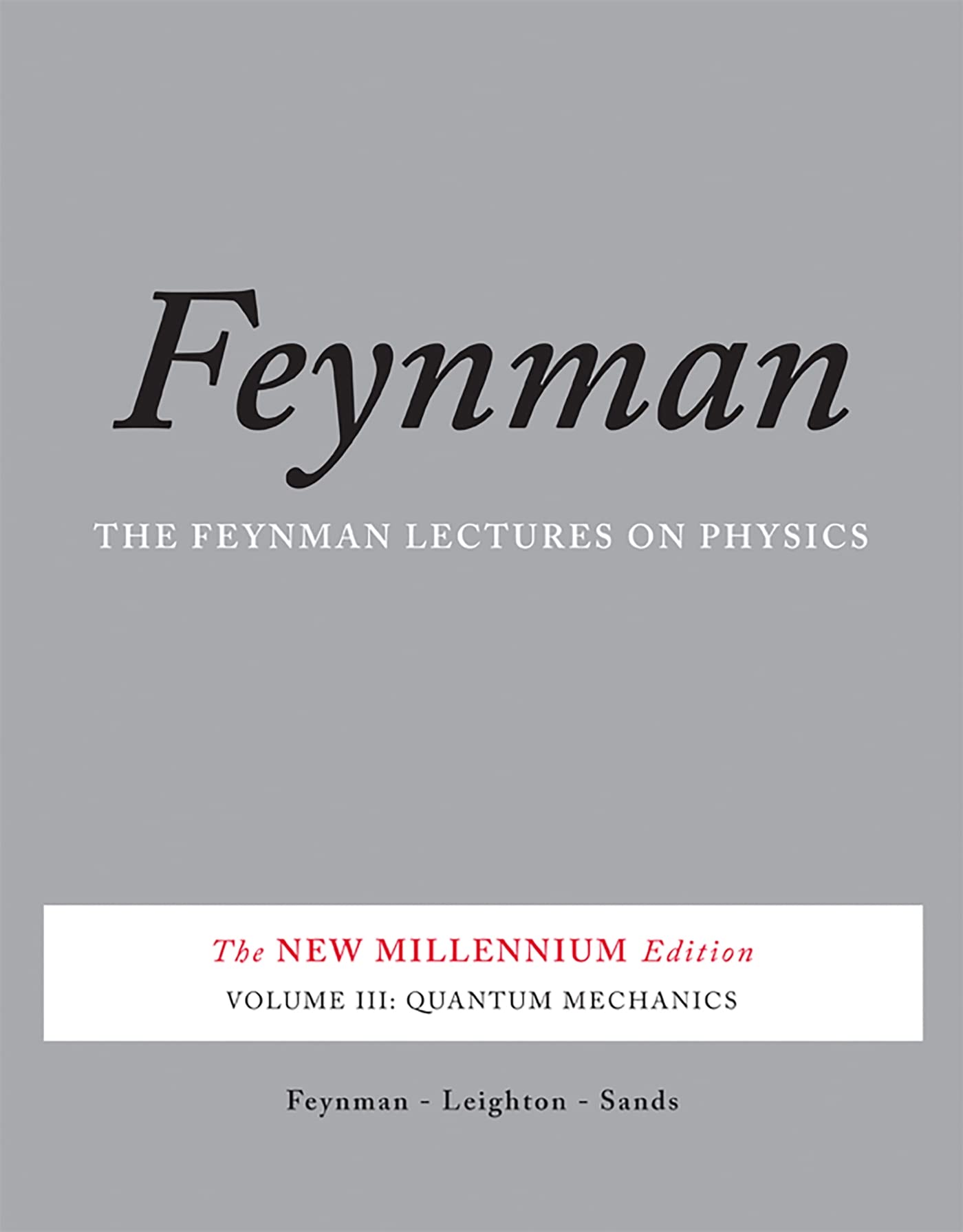 Libro: The Feynman Lectures on Physics, Vol. III: The New Millennium Edition: Quantum Mechanics