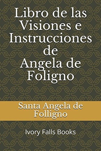Libro de las Visiones e Instrucciones de Angela de Foligno