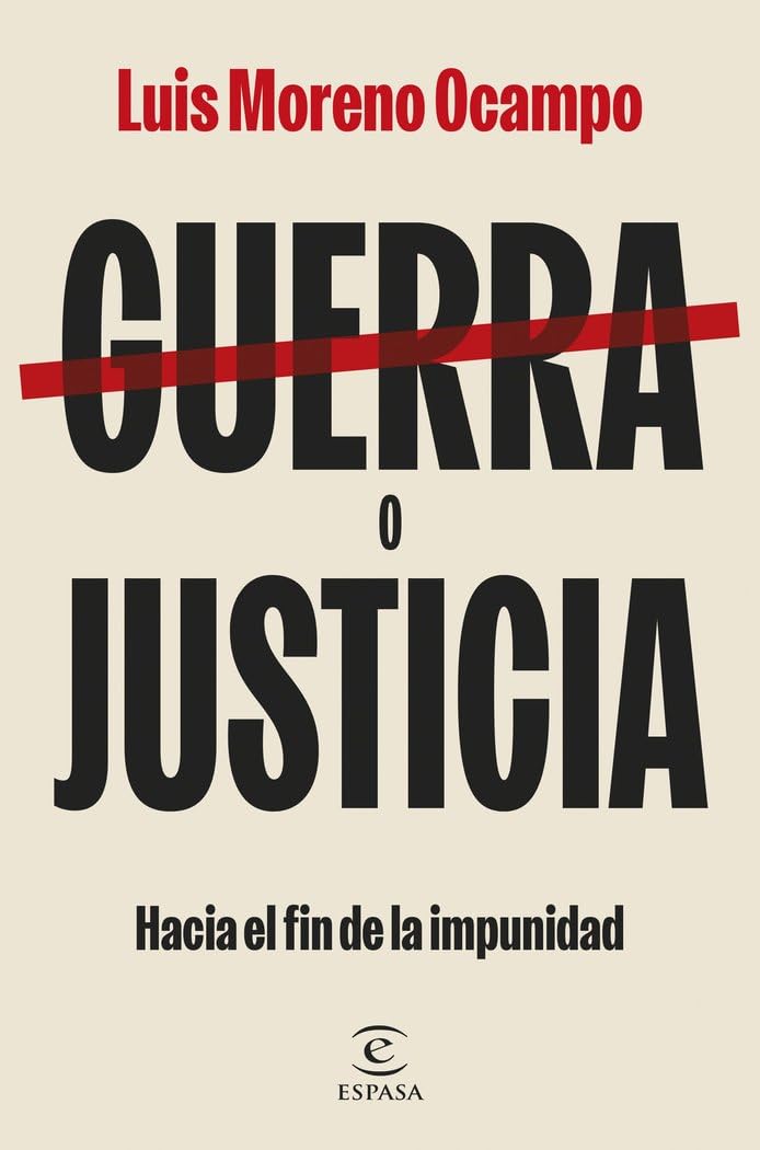 Libro: Guerra o justicia: Hacia el fin de la impunidad