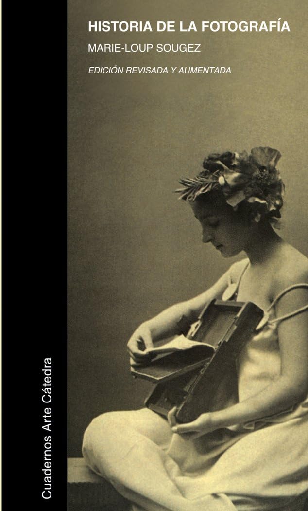 Libro: Historia de la fotografía (Cuadernos arte / Art Books) (Spanish Edition)