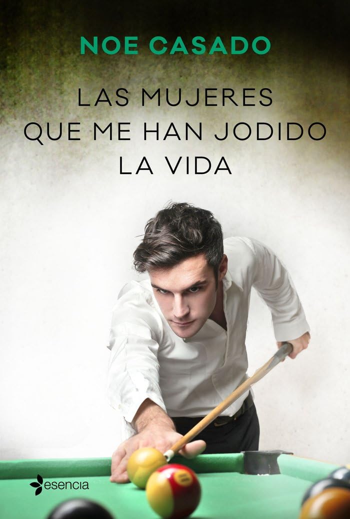 Libro: Las mujeres que me han jodido la vida (Erótica)