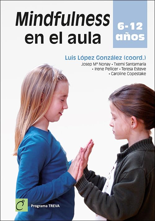 Libro: Mindfulness en el aula: 6 – 12 años