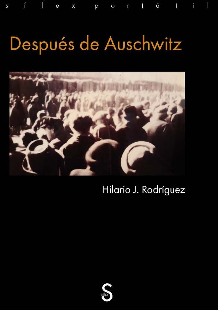 Libro: Después de Auschwitz (Sílex Portátil)