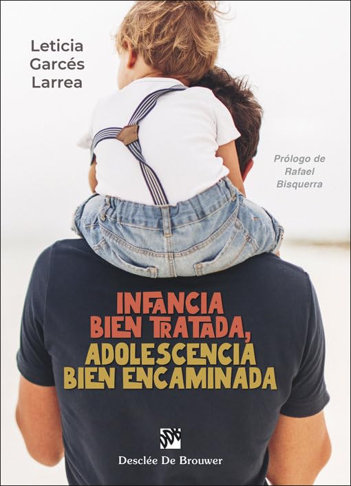 Libro: Infancia bien tratada, adolescencia bien encaminada: 0 (AMAE)