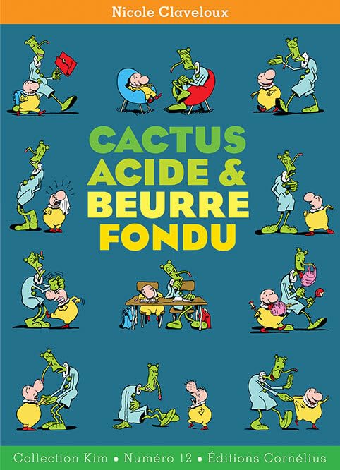 Libro: Cactus acide & beurre fondu