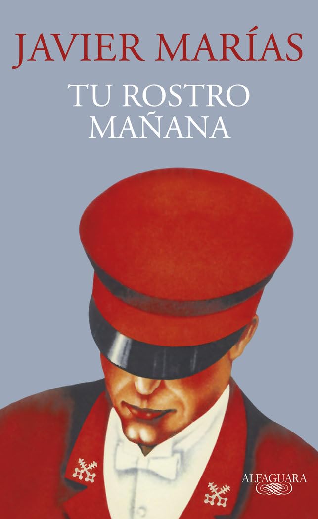 Libro: Tu rostro mañana (Hispánica)