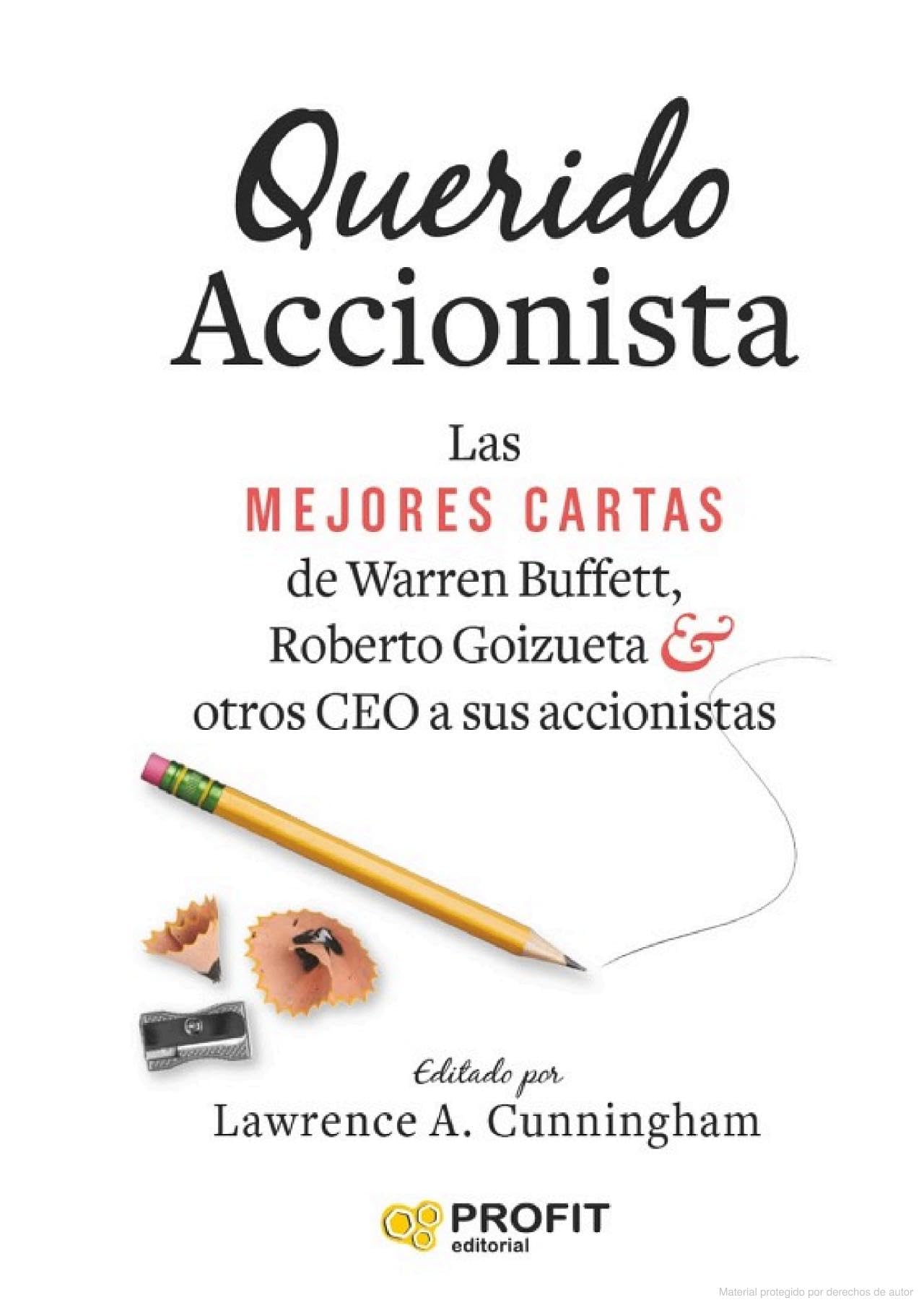 Libro: Querido Accionista: Las MEJORES CARTAS de Warren Buffett , Roberto Goizueta & otros CEO a sus accionistas