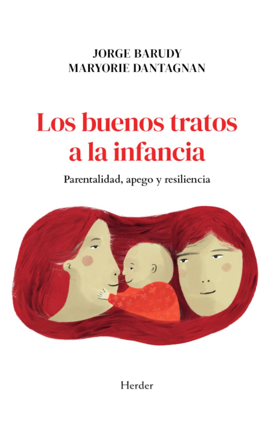 Libro: Los buenos tratos a la infancia; Parentalidad, apego y resiliencia (fuera de colección)