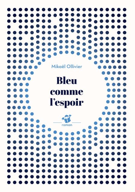 Libro: Bleu comme l'espoir
