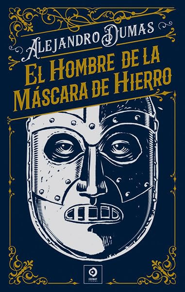 Libro: EL HOMBRE DE LA MÁSCARA DE HIERRO