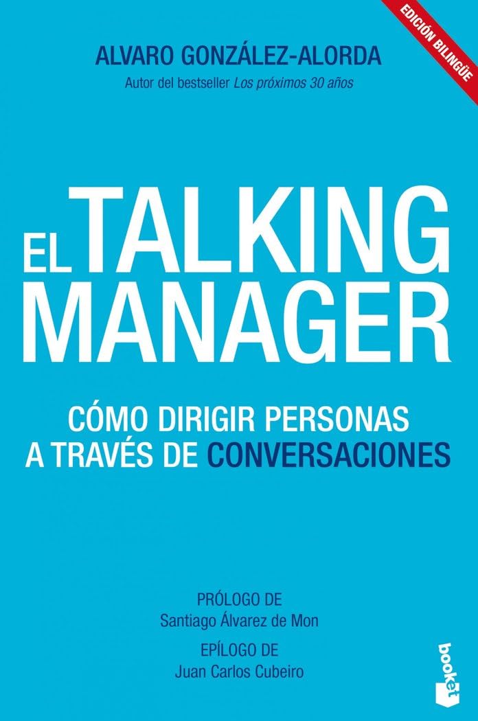 Libro: El Talking Manager: Cómo dirigir personas a través de conversaciones / Leading people through conversations (Divulgación)