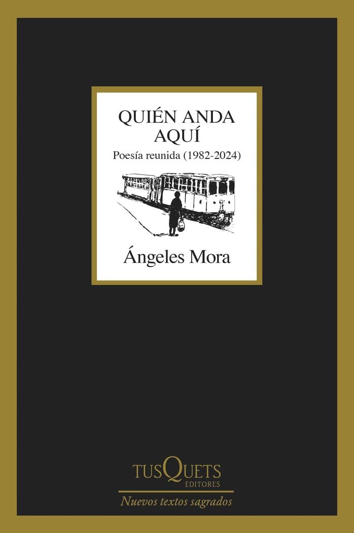 Libro: Quién anda aquí: Poesía reunida (1982-2024) (Marginales)