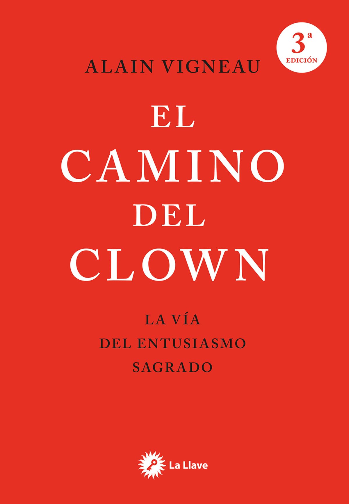 Libro: El camino del clown: La vía del entusiasmo sagrado