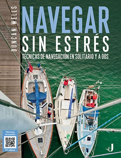 Libro: Navegar sin estrés: Técnicas de navegación en solitario y a dos (TECNICOS)