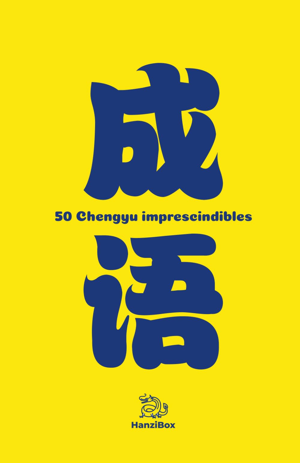 Libro: 50 chengyu imprescindibles