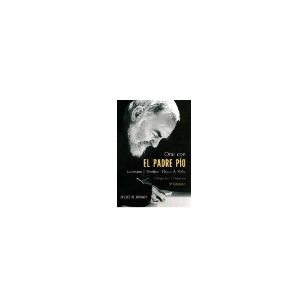Libro: Orar con el padre pio (Hablar con Jesús)