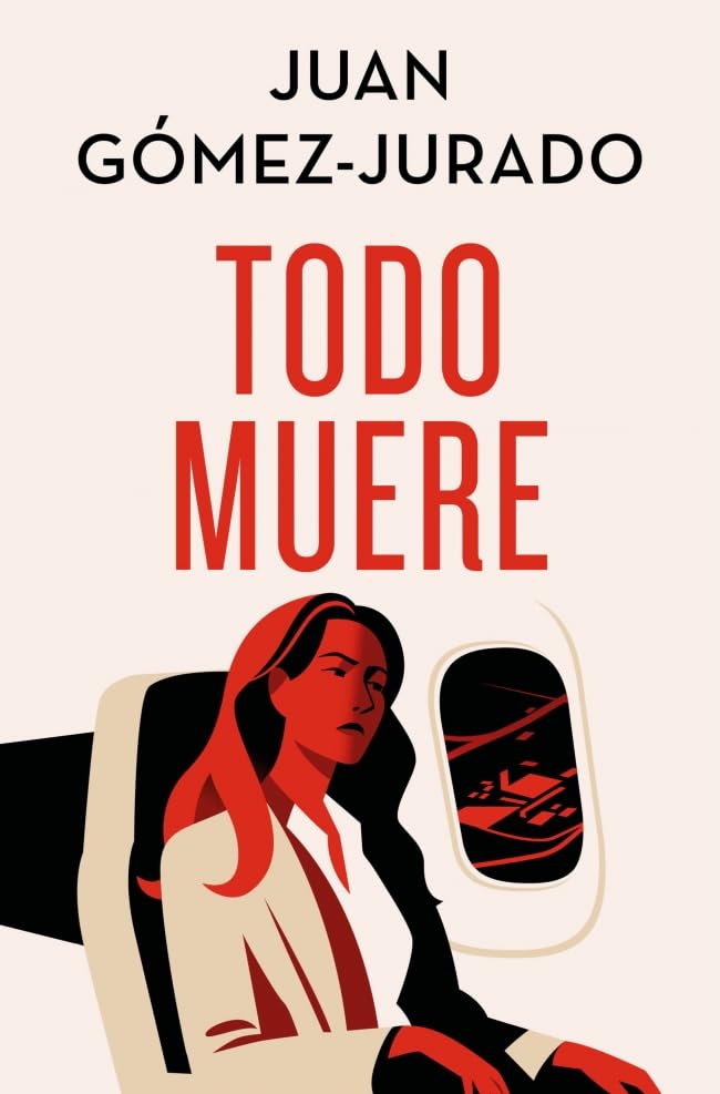Todo muere (Todo arde 3) (Universo Reina Roja)