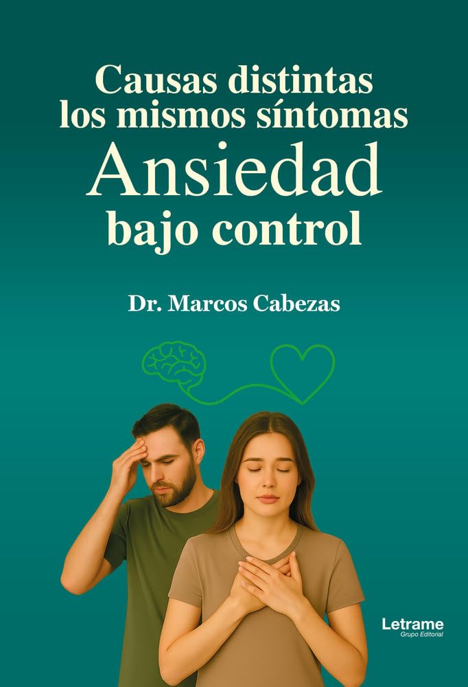 Libro: Causas distintas: Los mismos síntomas - Ansiedad bajo control: 01 (Autoayuda)