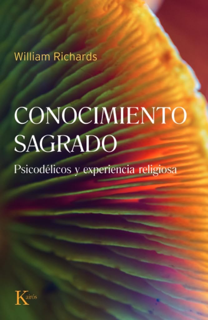 Libro: Conocimiento sagrado / Sacred Knowledge: Psicodélicos y experiencia religiosa / Psychedelics and Religious Experience (Spanish Edition)