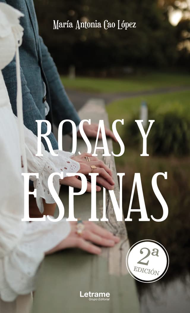 Libro: Rosas y espinas (Spanish Edition)