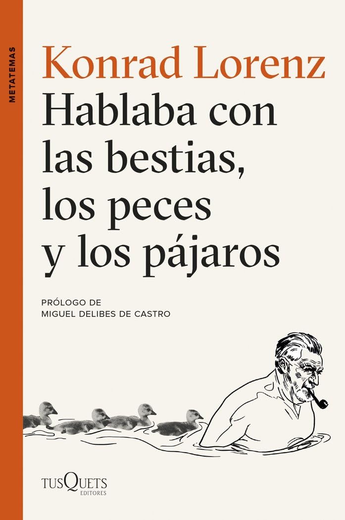 Libro: Hablaba con las bestias, los peces y los pájaros (Metatemas)