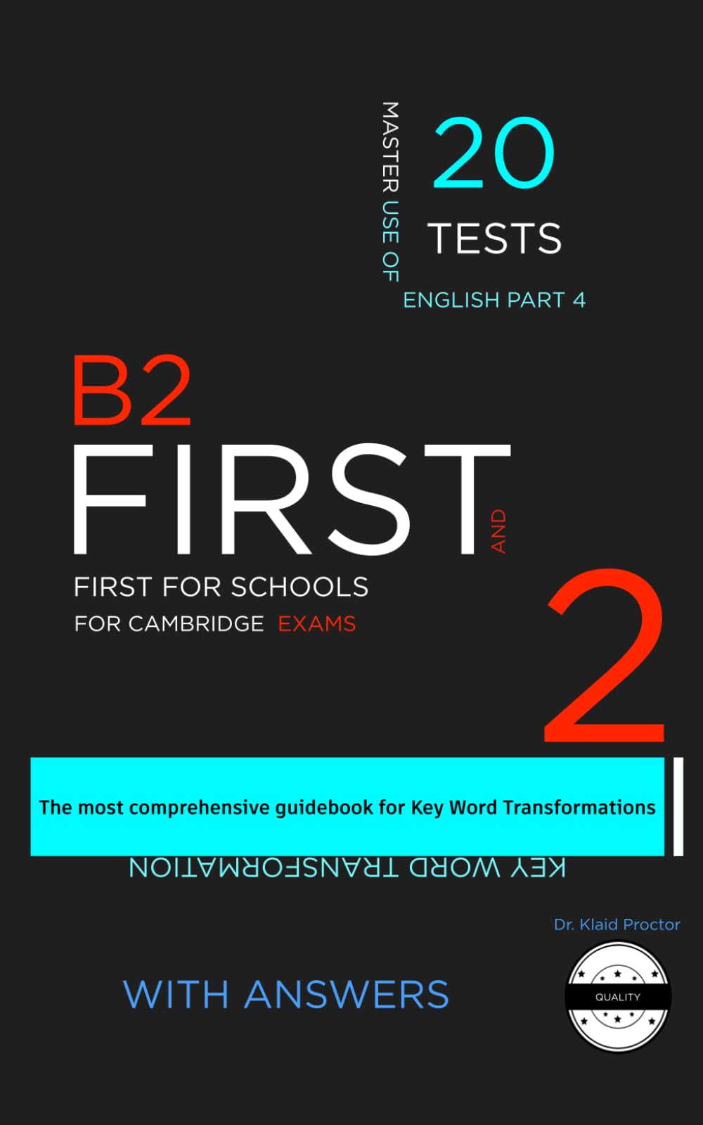 Libro: B2 FIRST (Key Word Transformation): 20 Practice Tests for the Cambridge exam II