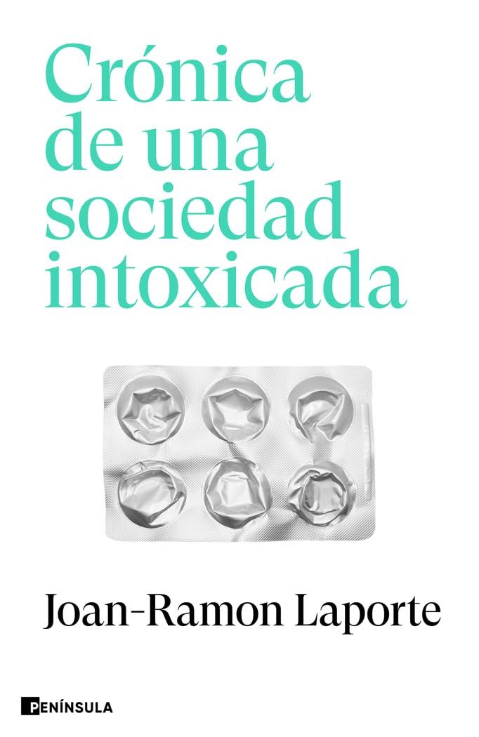 Crónica de una sociedad intoxicada (ACTUALIDAD)