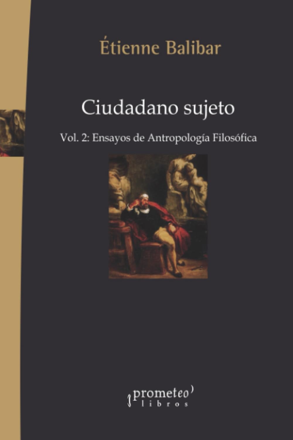 Libro: Ciudadano Sujeto: Vol. 2: Ensayos de Antropología Filosófica (Spanish Edition)