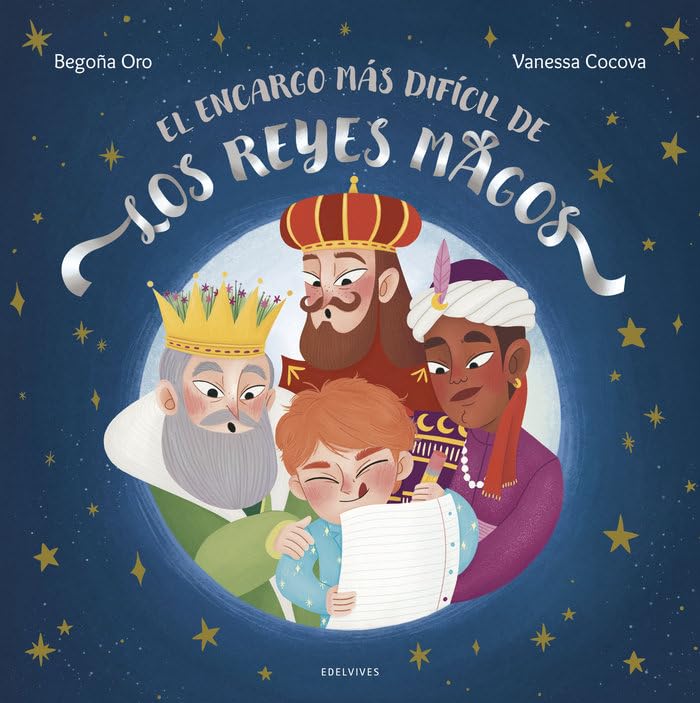 Libro: El encargo más difícil de los Reyes Magos (Álbumes ilustrados)