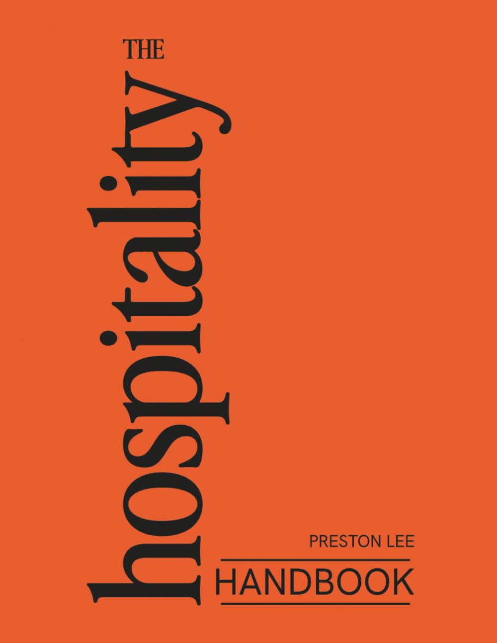 Libro: The Hospitality Handbook: How Unconditional Hospitality Transforms Teams, Customers, and Companies