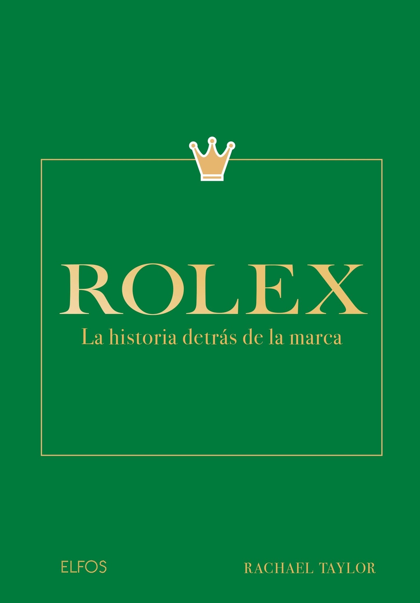Libro: Rolex: La historia detrás de la marca