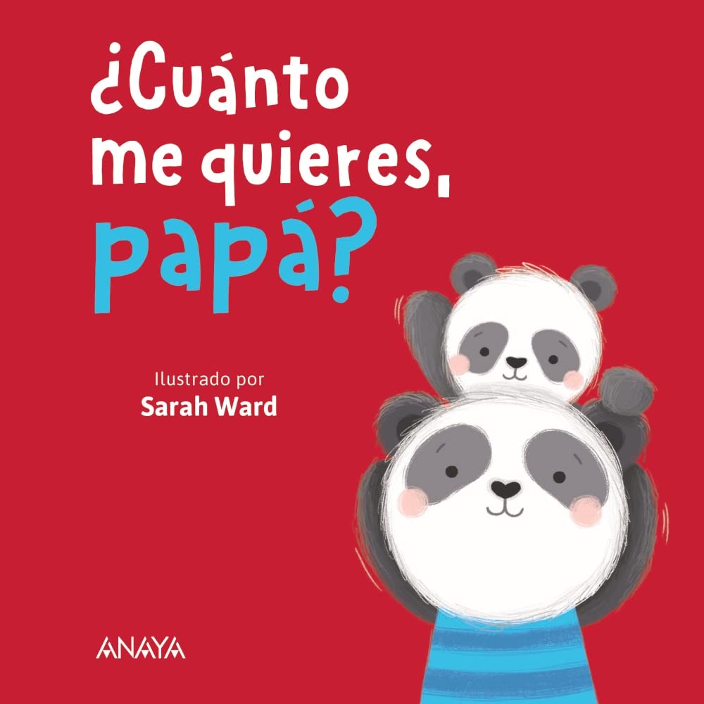 Libro: ¿Cuánto me quieres, papá? (PRIMEROS LECTORES - Hoja de cartón)
