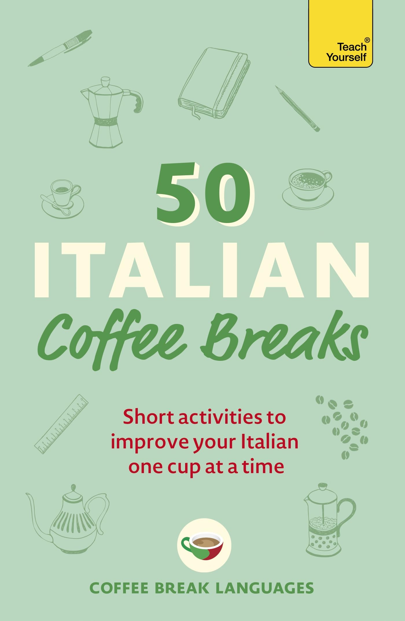 Libro: 50 Italian Coffee Breaks: Short activities to improve your Italian one cup at a time