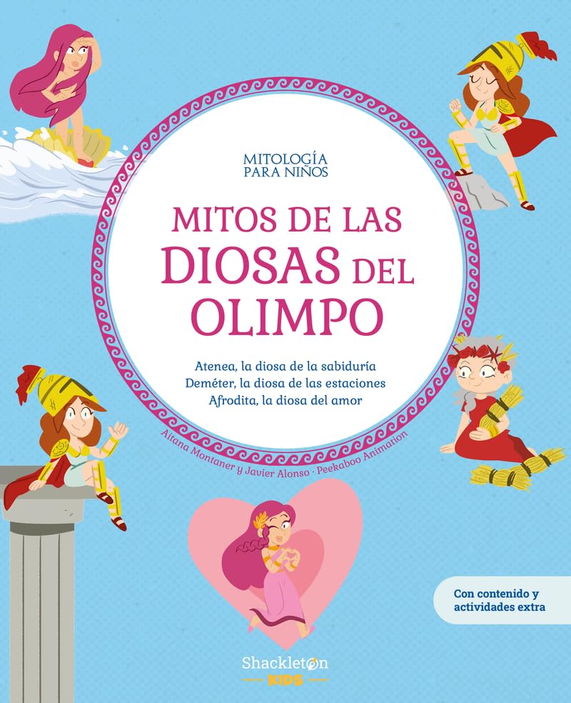 Libro: Mitos de las diosas del Olimpo: Atenea, la diosa de la sabiduría. Deméter, la diosa de las estaciones Afrodita, la diosa del amor | Libro infantil con ... y actividades extra (Mitología para niños)